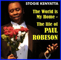 The World is My Home: The Life of Paul Robeson