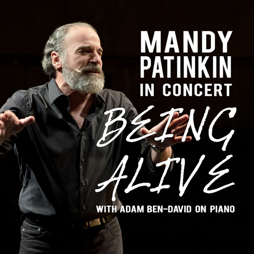 Mandy Patinkin in Concert: BEING ALIVE