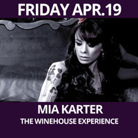 Mia Karter - THE WINEHOUSE EXPERIENCE