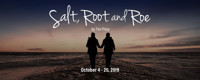 Salt, Root and Roe show poster