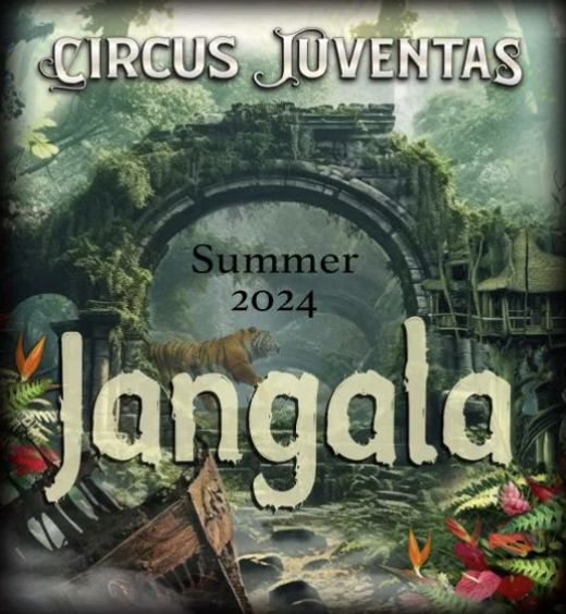 Circus Juventas Jangala Summer Performance 2024 in Minneapolis / St. Paul