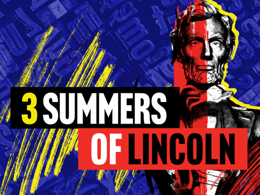 3 Summers of Lincoln in San Diego