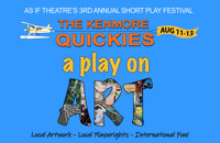 The Kenmore Quickies - A Play on Art show poster