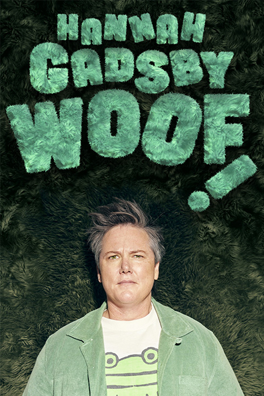Hannah Gadsby WOOF! show poster