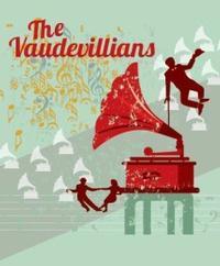 The Vaudevillians show poster