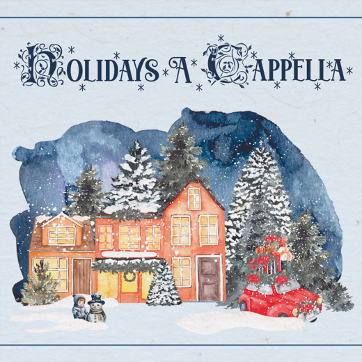 Holidays a cappella show poster