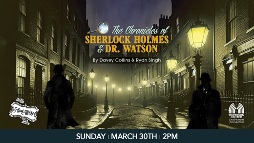 FREE EVENT - The Chronicles of Sherlock Holmes & Dr. Watson 