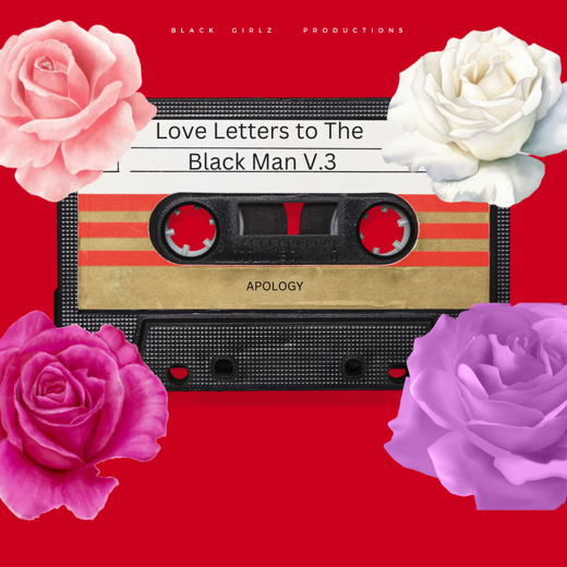Love Letters to the Black Man 