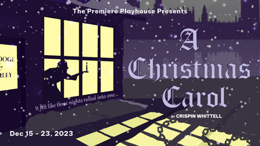 A Christmas Carol presented by The Premiere Playhouse