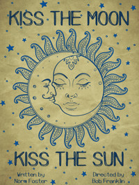 Kiss the Moon, Kiss the Sun show poster