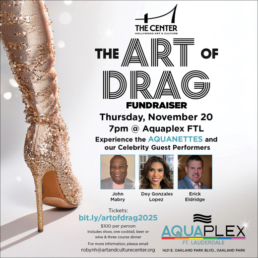 Hollywood Art and Culture Center’s “The Art of Drag” Fundraiser at Aquaplex Fort Lauderdale