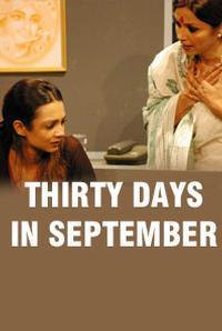 Thirty Days In September show poster