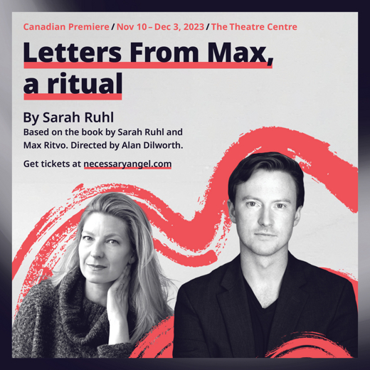 Letters From Max, a ritual in Toronto