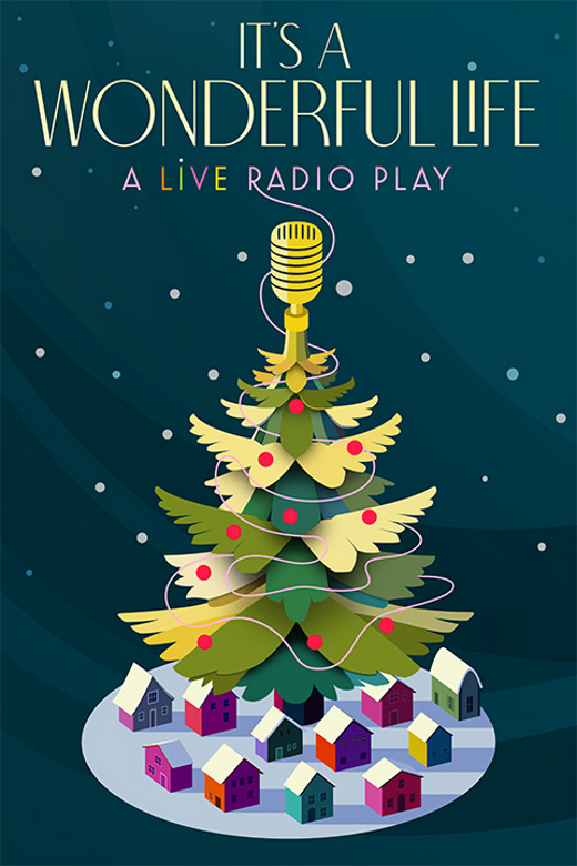 It’s A Wonderful Life: A Live Radio Play