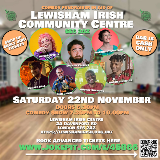 Comedy Charity Fundraiser for Lewisham Irish Community Centre SE6 2AZ : Alison Spittle and guests