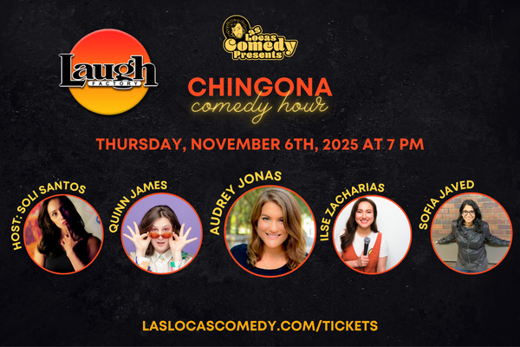 Las Locas Comedy Presents: Chingona Comedy Hour - November 2025