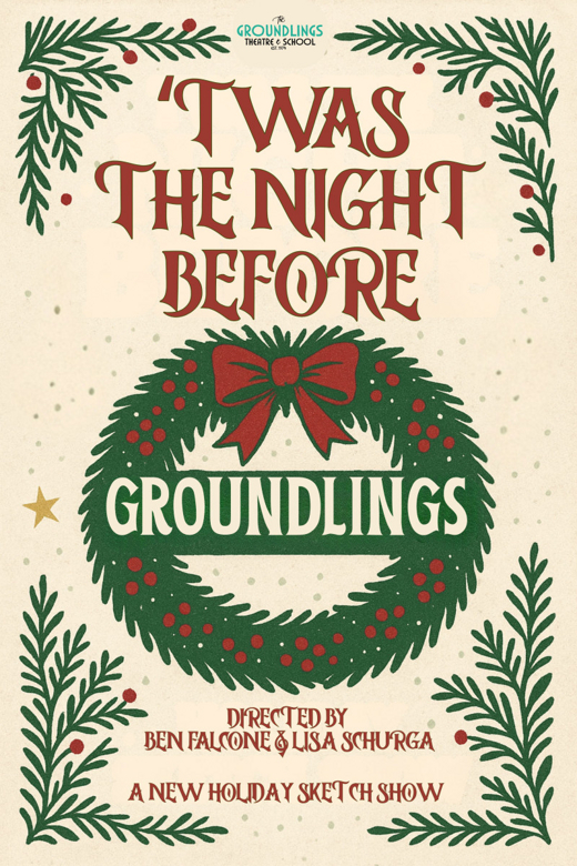 'Twas The Night Before Groundlings...