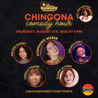 Las Locas Comedy Presents: Chingona Comedy Hour - August 2022 show poster