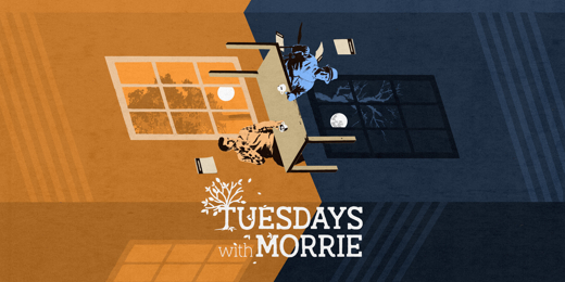 Tuesdays With Morrie in Central Pennsylvania