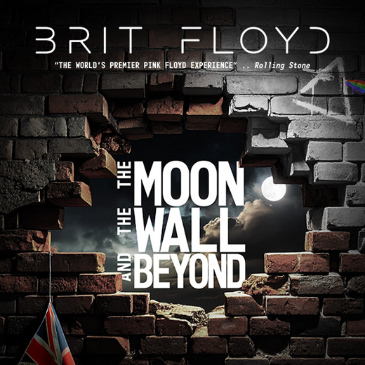 Brit Floyd: The Moon the Wall and Beyond show poster