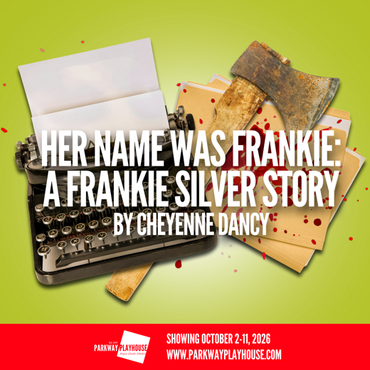 Her Name Was Frankie: A Frankie Silver Story in Charlotte