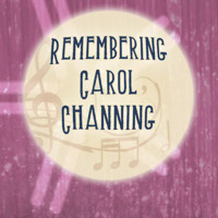 Diamonds Are A Girl's Best Friend: Remembering Carol Channing