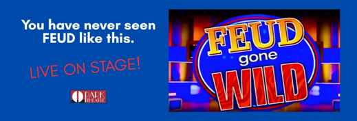 Feud Gone Wild
