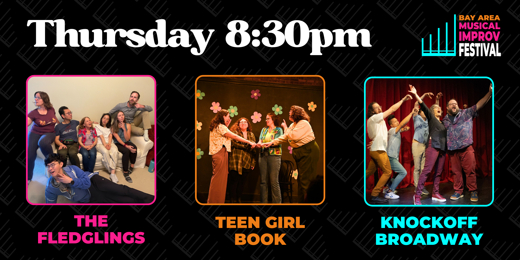 Bay Area Musical Improv Festival - Thursday 8:30PM Show