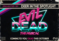 Evil Dead: The Musical show poster