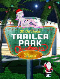 The Great American Trailer Park Christmas Musical show poster