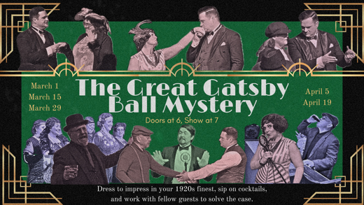 The Great Gatsby Ball Mystery: Dance with Mischief, Mayhem, and Mystery! in Boise