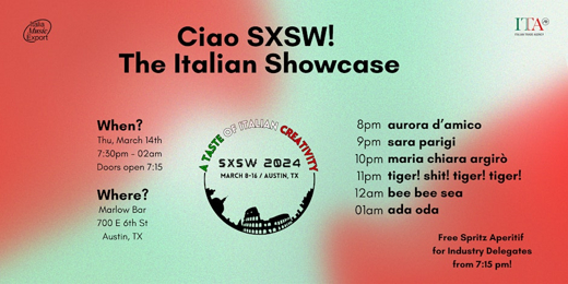 Ciao SXSW! The Italian showcase at South by Southwest 2024 show poster