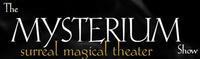 The Mysterium Show: An evening of elegant supernatural entertainment show poster