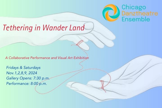 Tethering In Wander Land in Chicago