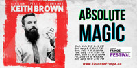 Absolute Magic with Keith Brown show poster