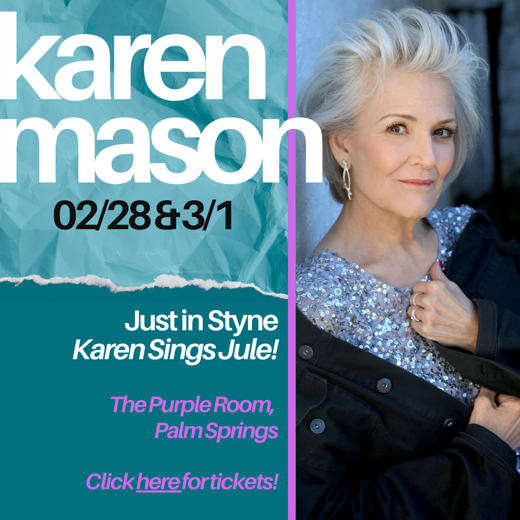 JUST IN STYNE...KAREN SINGS JULE! in Off-Off-Broadway