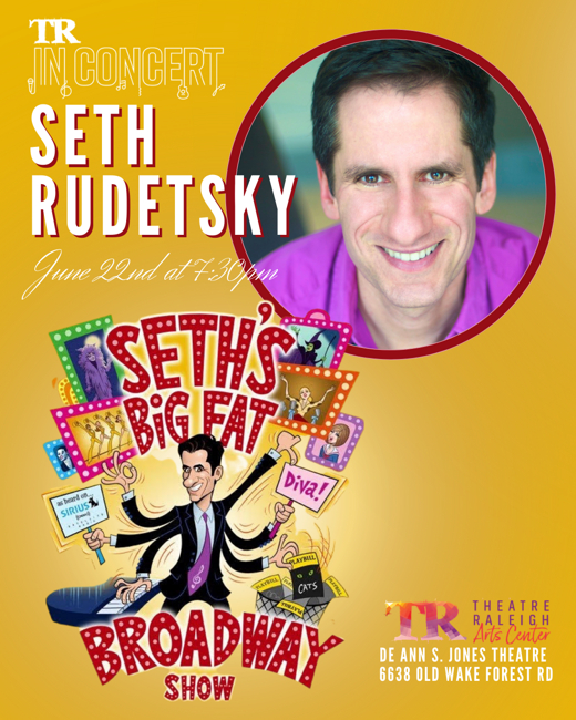 TR In Concert: Seth Rudetsky - Seth's Bit Fat Broadway Show in Raleigh