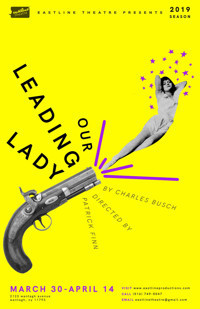 Our Leading Lady by Charles Busch