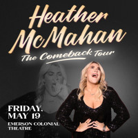 Heather McMahan: The Comeback Tour