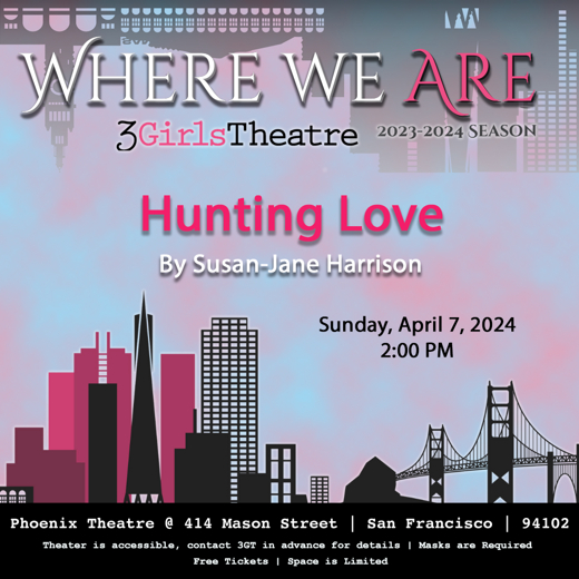 Hunting Love in San Francisco / Bay Area
