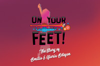 On Your Feet! The Story of Emilio & Gloria Estefan  in Orlando
