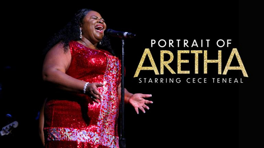 Portrait of Aretha Starring CeCe Teneal show poster