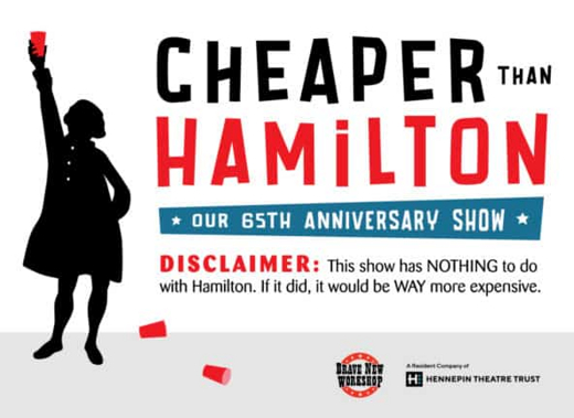 Cheaper Than Hamilton in Minneapolis / St. Paul