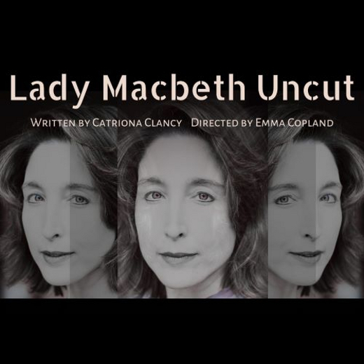 Lady Macbeth Uncut show poster