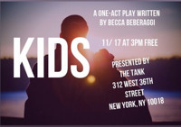 KIDS A New One Act by Becca Beberaggi