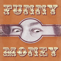 Funny Money show poster