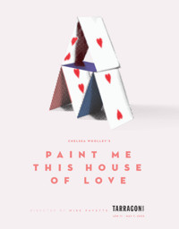  Paint Me This House of Love show poster
