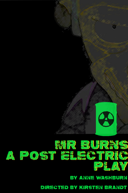 Mr. Burns, a post- electric play