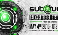 SubQuake: Calyx & Teebee + State of Mind show poster