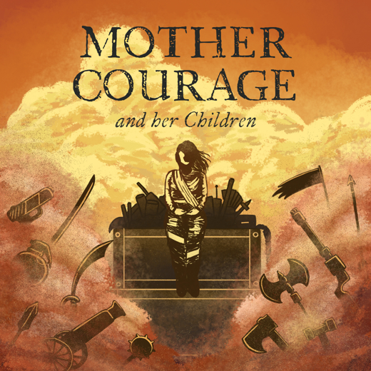 Mother Courage and Her Children by Betolt Brecht show poster